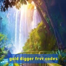 gold digger frvr codes