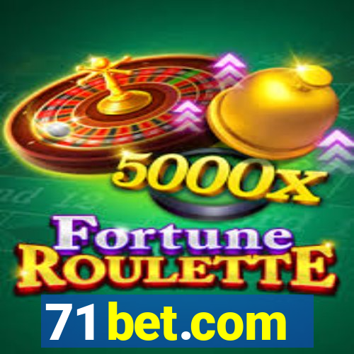 71 bet.com