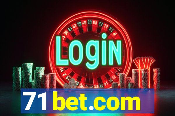 71 bet.com