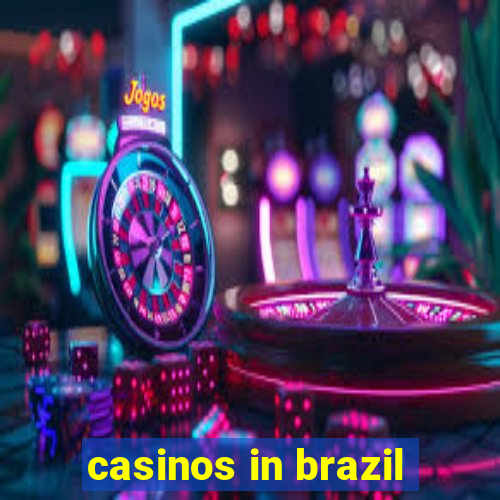 casinos in brazil