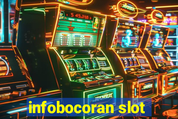 infobocoran slot