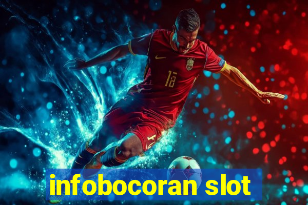 infobocoran slot