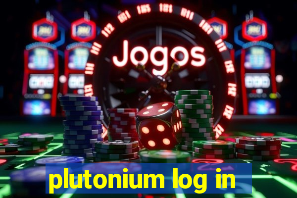 plutonium log in