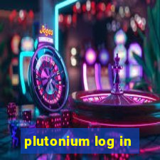 plutonium log in