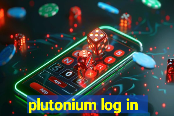 plutonium log in