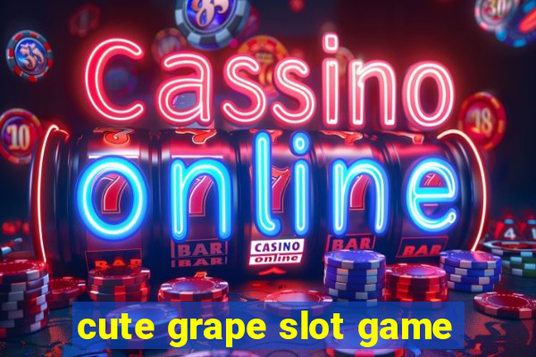 cute grape slot game