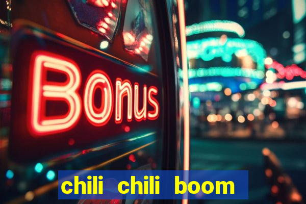 chili chili boom early access