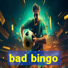 bad bingo