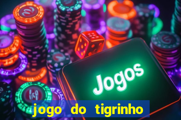 jogo do tigrinho fora do ar