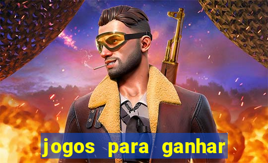 jogos para ganhar dinheiro sem colocar dinheiro