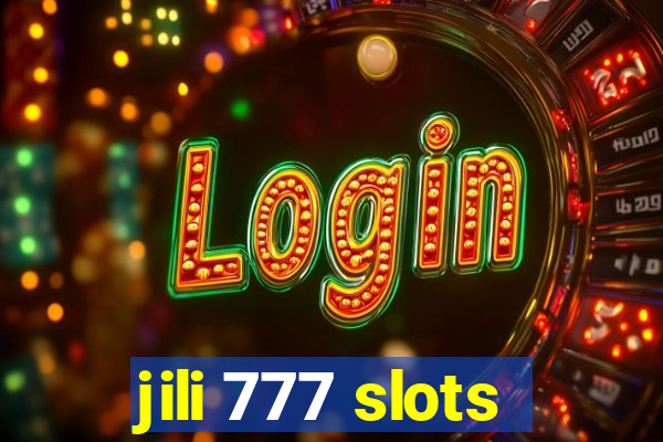 jili 777 slots