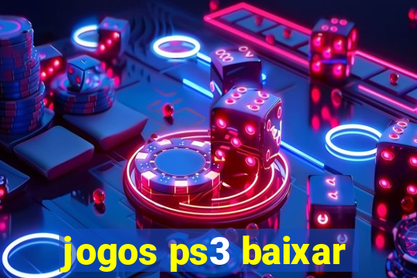 jogos ps3 baixar