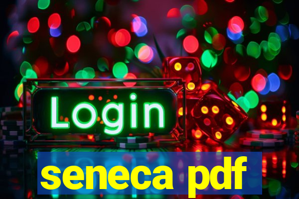 seneca pdf