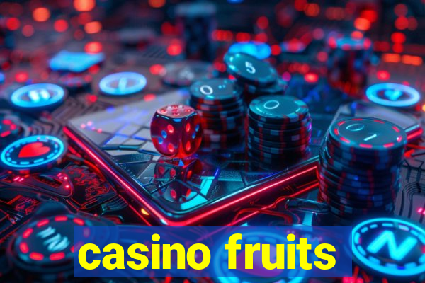 casino fruits