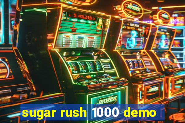 sugar rush 1000 demo