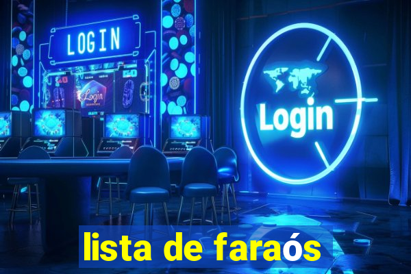 lista de faraós