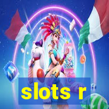 slots r