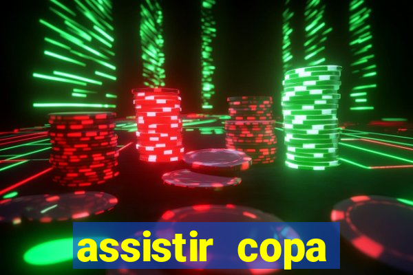 assistir copa america ao vivo