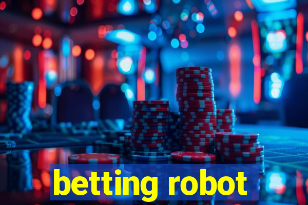 betting robot