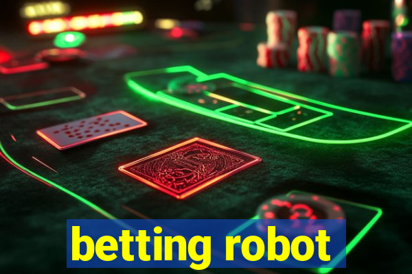 betting robot