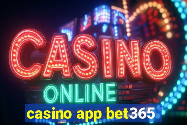 casino app bet365