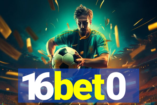 16bet0