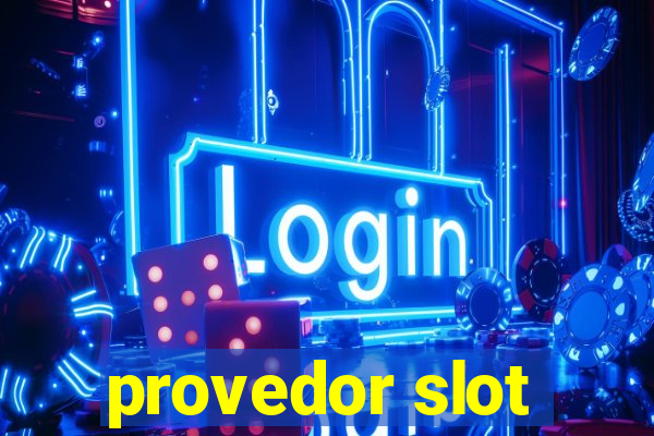 provedor slot