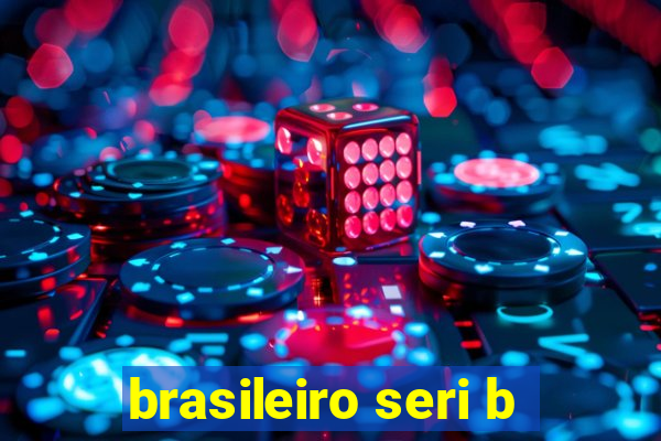 brasileiro seri b