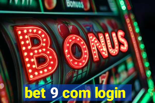 bet 9 com login