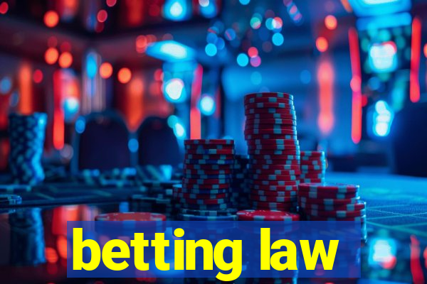 betting law