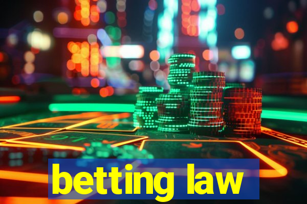 betting law