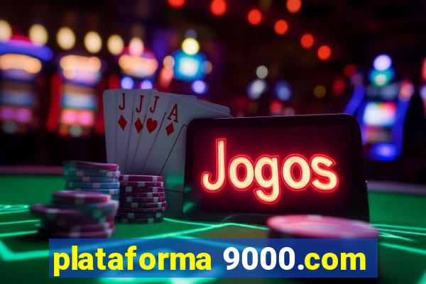 plataforma 9000.com