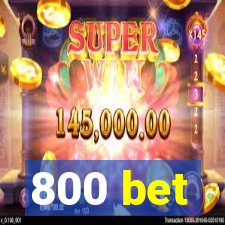 800 bet