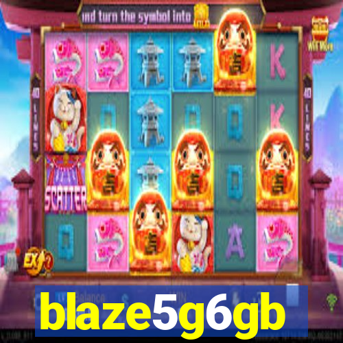 blaze5g6gb