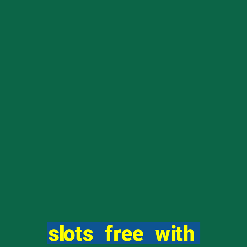 slots free with bonus casino real 199t 8i32a