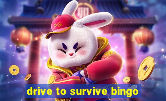 drive to survive bingo