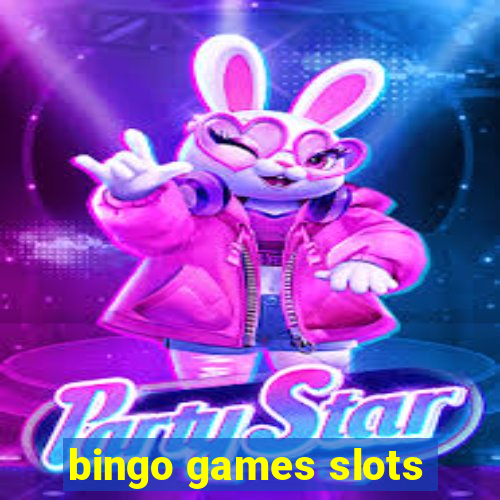 bingo games slots