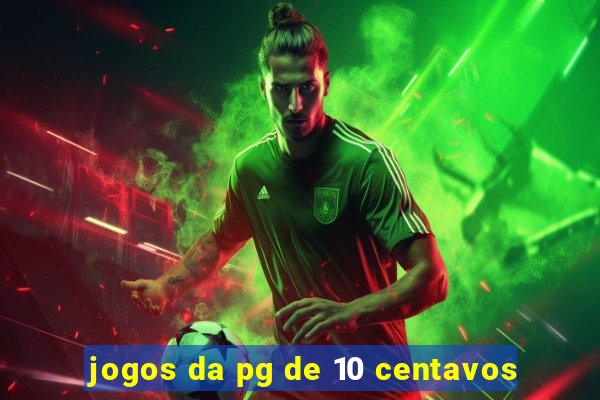 jogos da pg de 10 centavos