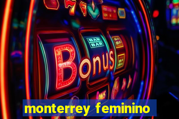 monterrey feminino