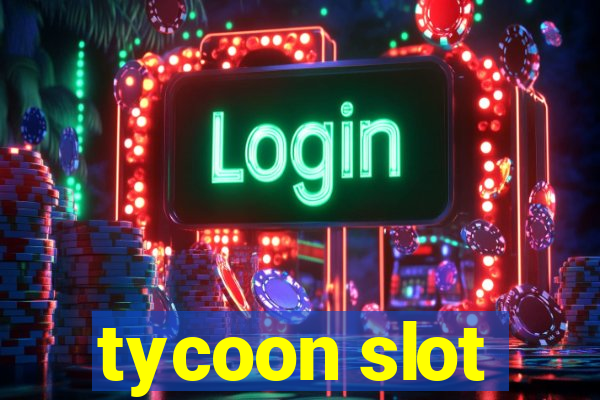 tycoon slot