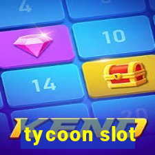 tycoon slot