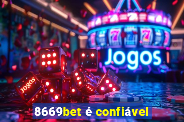 8669bet é confiável