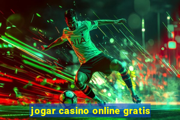 jogar casino online gratis