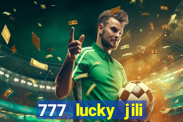 777 lucky jili slots casino