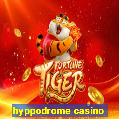 hyppodrome casino