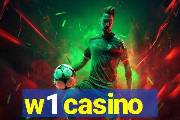 w1 casino