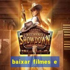 baixar filmes e series mp4