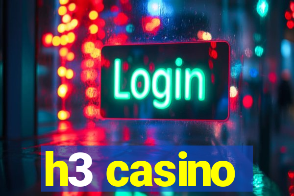 h3 casino