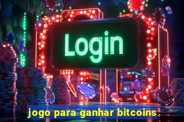 jogo para ganhar bitcoins