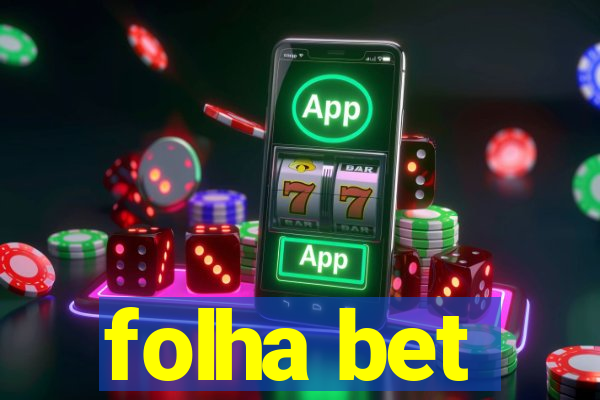 folha bet